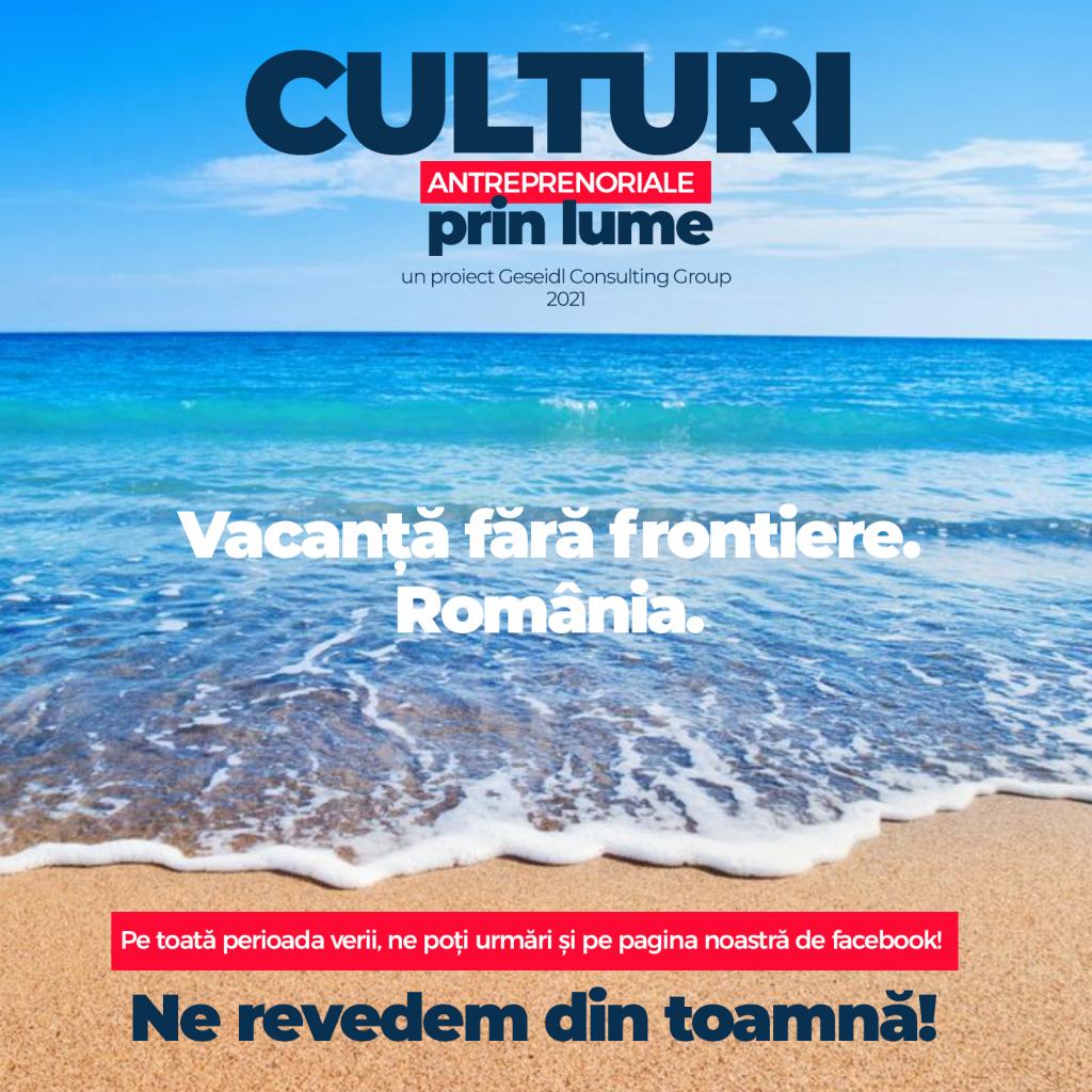 Vacanță fără frontiere. România.