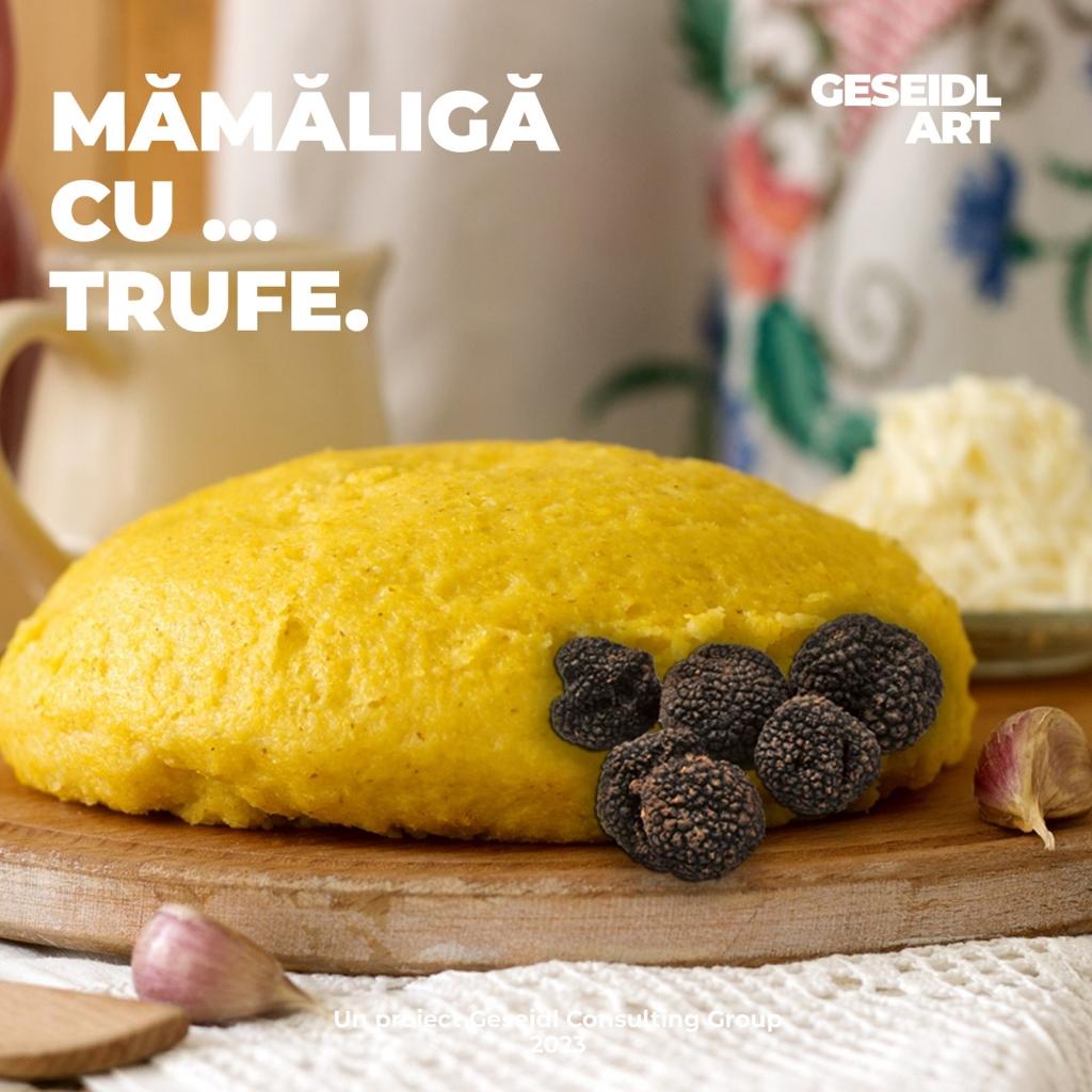 Mămăligă cu ... trufe.