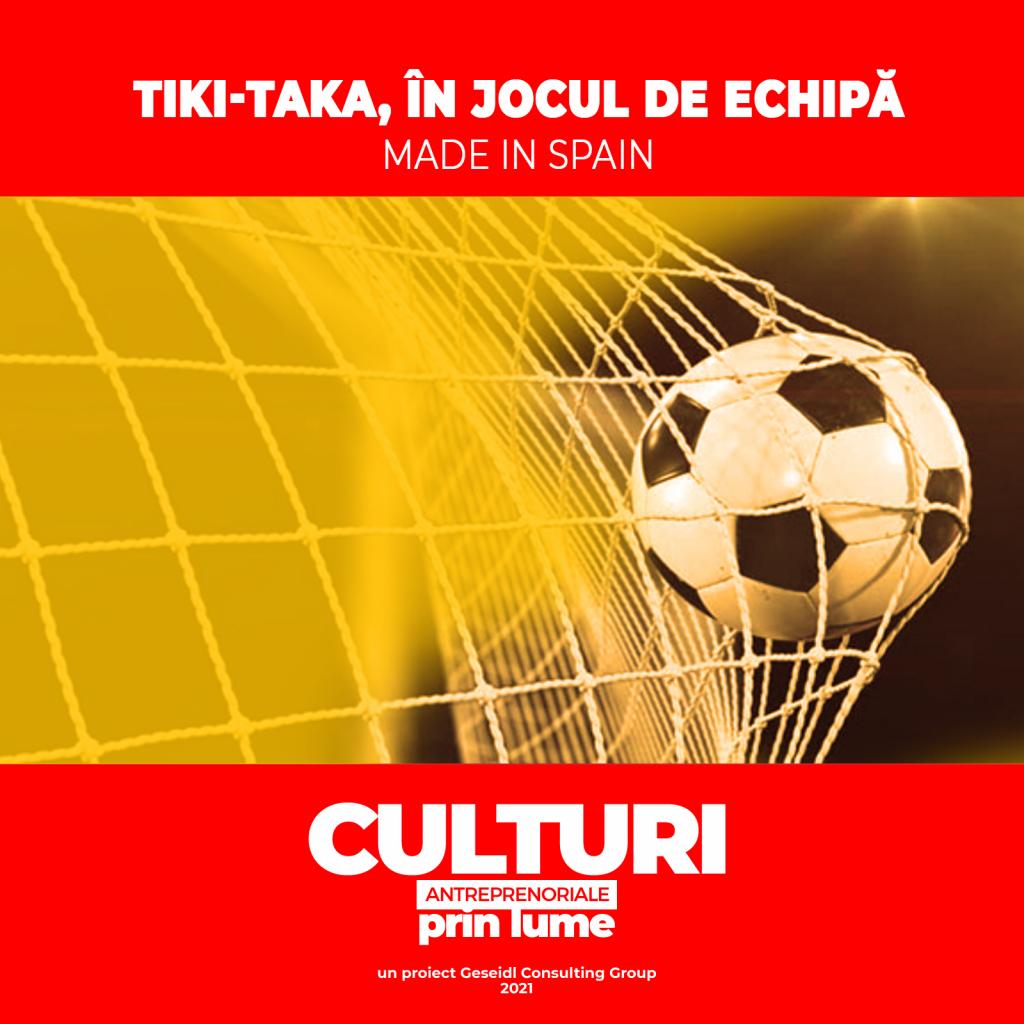 Tiki-taka, în jocul de echipă. Made in Spain.