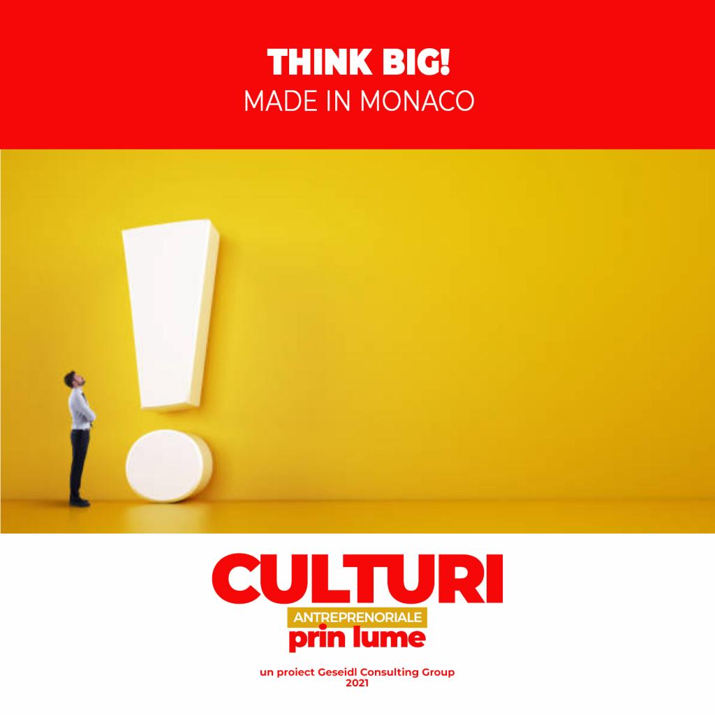 Think Big! Made in Monaco