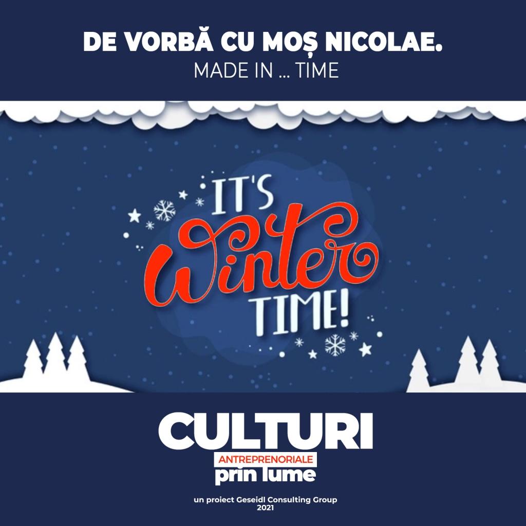 De vorbă cu Moș Nicolae. Made in … Time.