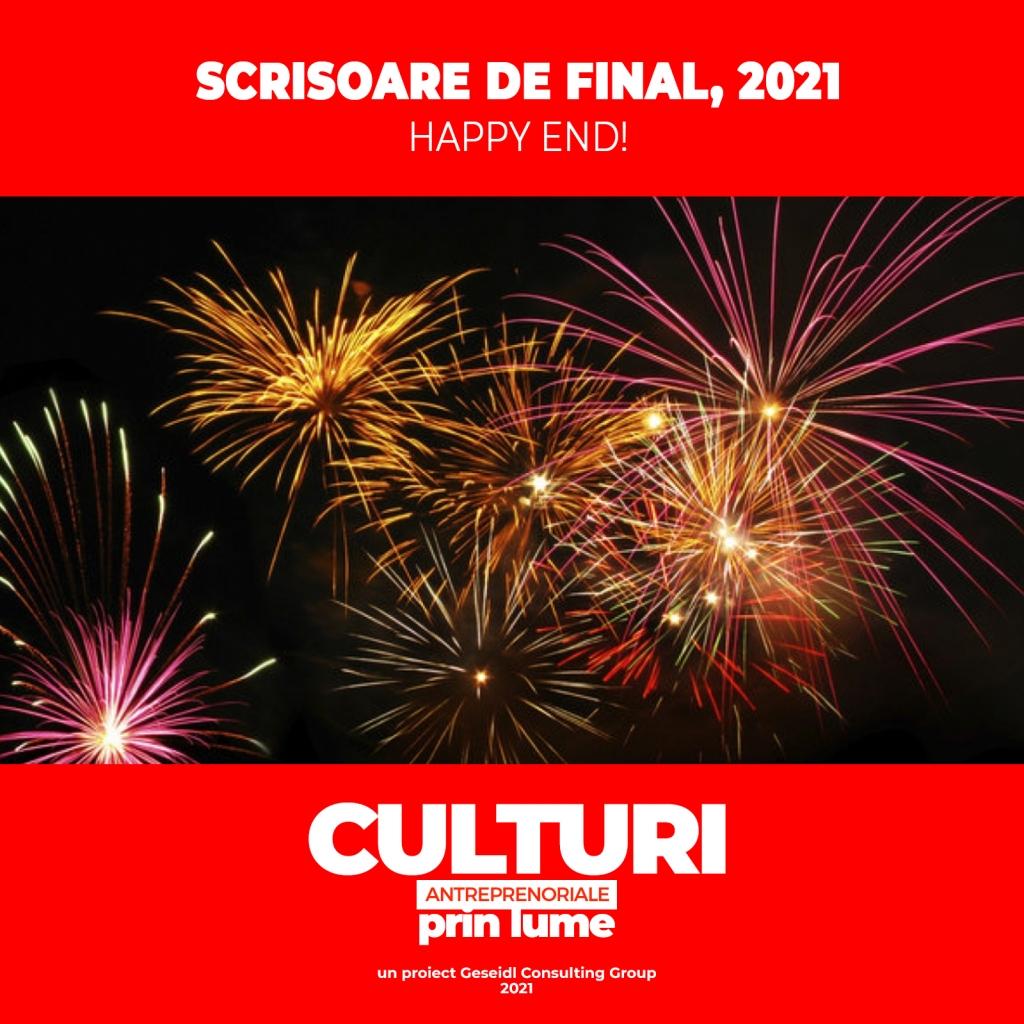 Scrisoare de final, pentru 2021. Happy End!